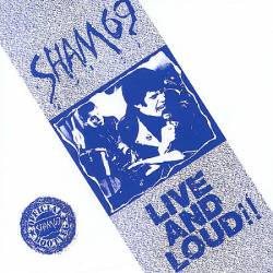 Sham 69 : Live & Loud